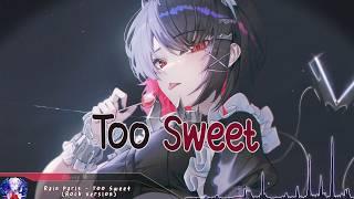 Nightcore - Too Sweet (Rock Version) - (Lyrics)