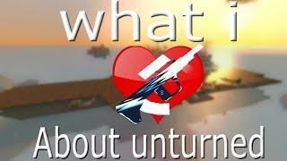 what we love about Unturned ft.Somebodyonearth