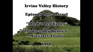 Darvel - The Hidden Valley - Darvel History Documentary