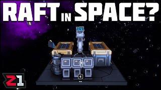 Is This RAFT IN SPACE ?! Remains First Look !