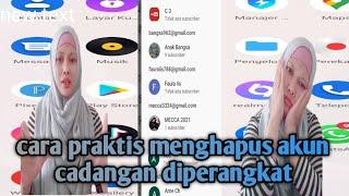 cara praktis menghapus akun cadangan