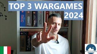 TOP 3 WARGAMES 2024 edition | (ita) | Winter Quartering