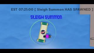 GETTING SLEIGH SUMMON+ LOCATION