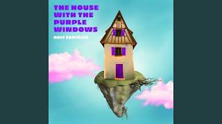 The House with the Purple Windows