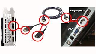 How to connect HDMI Monitor to DisplayPort Graphics Card via Cheap Adapter