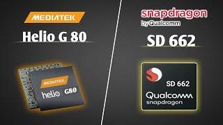 MediaTek Helio G80 vs Qualcomm Snapdragon 662  | Who Will Win  | Detailed Comparison