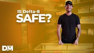 Is Delta 8 Safe? - DistroMike