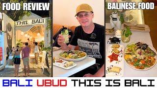 Bali Indonesian Food Review Ubud This Is Bali