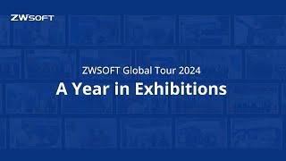 ZWSOFT Global Tour 2024: A Year in Exhibitions