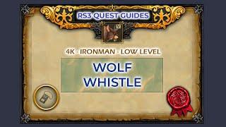 RS3: Wolf Whistle Quest Guide | 4K | Ironman | Low Level