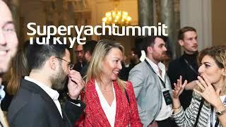 Superyacht Summit Türkiye - After Movie