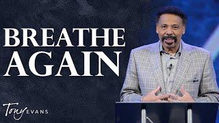 How The Breath of the Holy Spirit Brings You Peace | Tony Evans Sermon