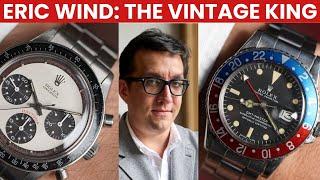 Watch Talk: ERIC WIND The Vintage King - Vintage Rolex, Patek Philippe, Universal Geneve