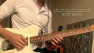 By Your Side - Rod Wave, but with guitar in the intro