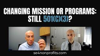 How changing mission or programs impacts a nonprofit's tax-exempt status | SE4N Clips