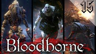 Bloodborne - Три босса подземной чаши Птумеру #15