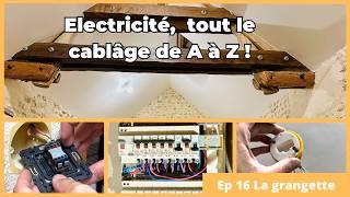 Électricité dans la grange : tout le câblage de A à Z  - Ep16 - "La Grangette"