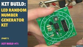 Kit Build #7 - LED Random Number Generator Kit (Part 1/2)