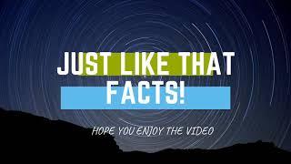 Amazing Facts In The World #1 - #JustLikeThatFacts