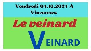 VENDREDI 04.10.2024 QUINTÉ ANALYSE PAR LE VEINARD ATTELÉ À VINCENNES