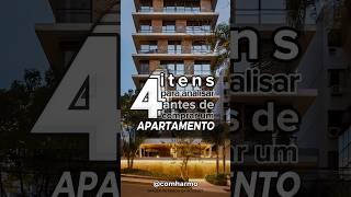 4 ITENS PARA ANALISAR ANTES DE COMPRAR UM APARTAMENTO! | O que você deve saber antes de assinar! 