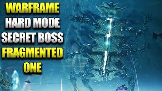 Warframe Hard Mode Steel Path Fragmented One Secret Boss Fight! New Whispers Hidden Boss!