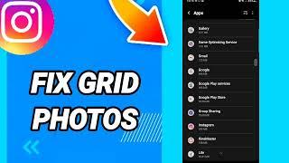 How to fix grid photos On Instagram