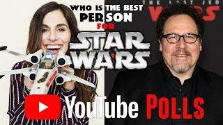 STAR WARS MICHELLE REJWAN VS JON FAVREAU - WHO IS BETTER FOR STAR WARS - YOUTUBE POLLS