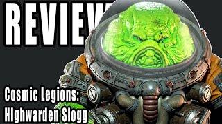 Cosmic Legions: Highwarden Slogg Review