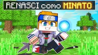 RENASCI como MINATO 9999+ no MINECRAFT NARUTO