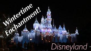 WINTERTIME ENCHANTMENT at Disneyland's Sleeping Beauty's Castle Light Show and SNOW!!!