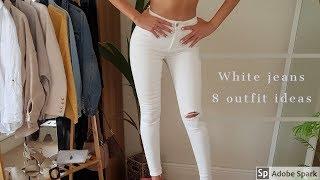 HOW TO STYLE WHITE JEANS/ 8 outfits ideas