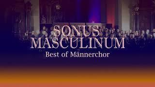 Praise Ye the Lord of Hosts (Tolite Hostias) - Sonus Masculinum 2024