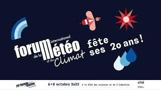 20e Forum International de la Météo et du Climat, 6-8 octobre 2023_Affiche animée16.9_#FIMC2023