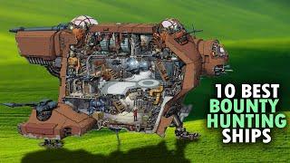 10 Best Bounty Hunting Ships in Star Wars Galaxy