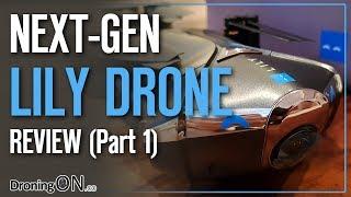 DroningON | Lily Next-Gen Drone Review (Part 1) - Unboxing & Inspection