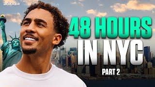 48 Hours With Ben Whittaker in NYC | PART 2 ‍