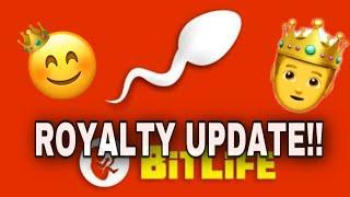 *NEW* Bitlife Royalty Update!!