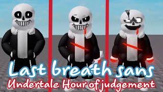 Last breath sans || Undertale Hour of judgement