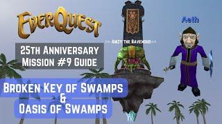 Broken Key of Swamps and Oasis of Swamps Guide - Everquest's 9th Anniversary Tower mission