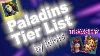 paladins tier list made by idiots and twitch chat - Season 3.04 Paladins Tier List (ALL CLASSES)