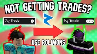 HOW TO GET TONS OF ROBLOX TRADES! (ROLIMONS FOR NEW TRADERS)