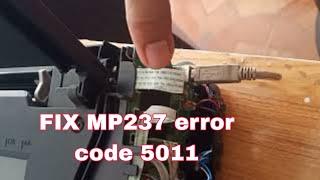 Canon MP237 error code 5011,  22 blinks Solution fix