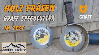 Holz mit einem Winkelscheifer sicher berarbeiten? | Graff Speedcutter Test