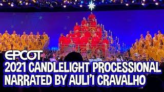 2021 EPCOT Candlelight Processional Narrated by Auli'i Cravalho