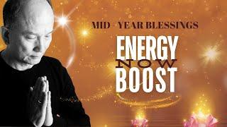 Mid-Year Blessing Day 1: BOOST your vitality & healing energy