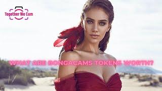 How much are BONGACAMS TOKENS worth?