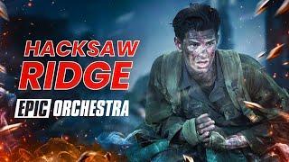 Hacksaw Ridge Soundtrack | EPIC VERSION 