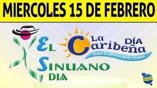 Resultados CARIBEÑA y SINUANO DIA del Miércoles 15 de Febrero de 2023 | CHANCE 