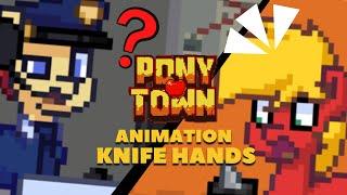 Pony Town | Animation - Knife Hands Meme